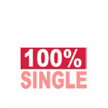 100% Single Tshirt