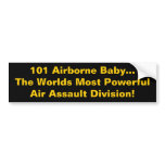 101 Airborne Baby...The Worlds Most Powerful Ai... Bumper Stickers