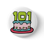 101 Year Old Birthday Cake Button