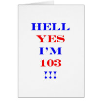 103 Hell yes!