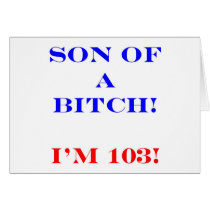 103 Son of a Bitch