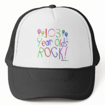 103 Year Olds Rock! Hat