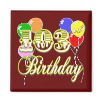 103rd Birthday with Balloons Fridge Magnets