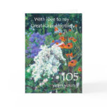 105th Birthday Card for Great-grandmother,  Garden