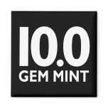 10.0 GEM MINT FRIDGE MAGNET