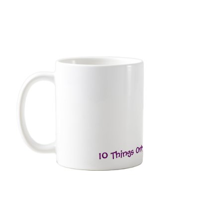 10 Things Only Women Understand Coffee Mug by supeemommy