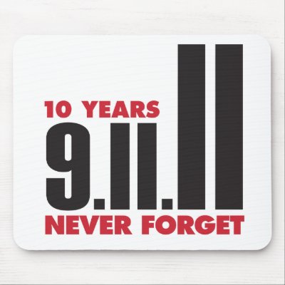 10 Year Anniversary September 11th Mousepad by funshirtsandstuff