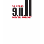 10 Year Anniversary September 11th Shirt