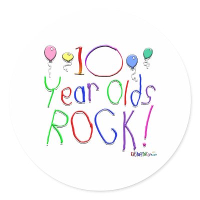 10 Year Olds Rock! Sticker by TShirtDotCom