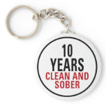 10 Years Clean and Sober Key Chains