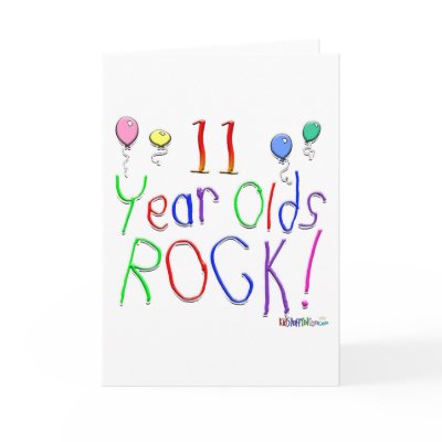 11 Year Olds Rock! Greeting Card by TShirtDotCom