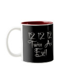 12 12 12 Twice As Evil T-Shirts, Buttons & Mugs!
