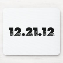 12.21.12 2012 December 21, 2012 Mousepads