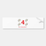 12 days four calling birds bumper sticker
