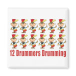 12 Drummers Drumming Magnet