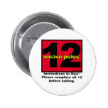 12weavepoles pinback button