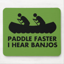 $13.95 Paddle Faster I Hear Banjos