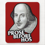 $13.95 Prose Before Hos Mousepad