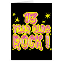 13 Year Olds Rock! (Pink) Greeting Card