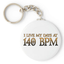 140 BPM Days DUBSTEP Keychain