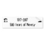 1517-2017500 Years of Heresy Bumper Stickers