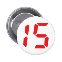 15 fifteen  red alarm clock digital number pinback button