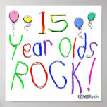 15 Year Olds Rock ! Print