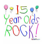15 Year Olds Rock ! Shirts