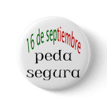 16 De Septiembre Peda Segura Button