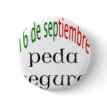16 De Septiembre Peda Segura Pin