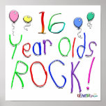 16 Year Olds Rock ! Posters