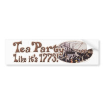 1773 Boston Tea Party Shirts and Gifts for Today Bumper Sticker