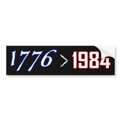1776 is greater than 1984 bumper sticker by libertyoutfitters