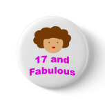 17 and Fabulous! Pins