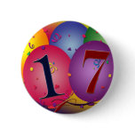 17 Years!  Birthday Balloons Pinback Buttons