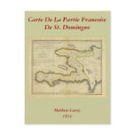 1814 Haiti Map by Mathew Carey