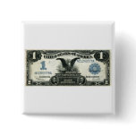 1899 One Dollar US Silver Certificate Pin