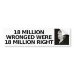 18 million wronged, bumper sticker bumper stickers