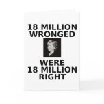 18 million wronged, greeting card