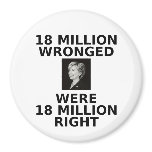 18 million wronged, large magnet