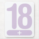 18 Plus Years Old - Pink Mouse Mats