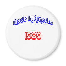 1909 Made In America Fridge Magnet