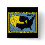 1915 Vote for Womans Suffrage buttons