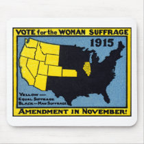 1915 Vote for Womans Suffrage Mousepad