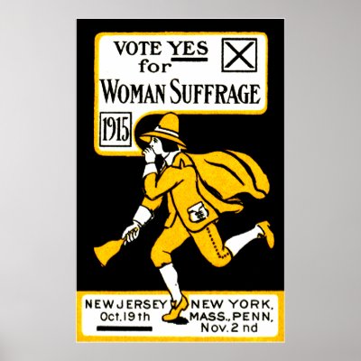 1915 Yes! Womens Suffrage Poster by historicimage