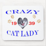 1939 Crazy Cat Lady Mouse Pad