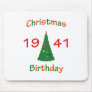 1941 Christmas Birthday Mousepad