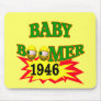 1946 Baby Boomer T-shirts Gifts Mouse Mats
