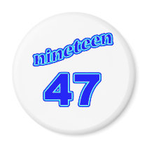 1947 Nineteen 47 Refrigerator Magnet