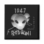 1947 Roswell Fridge Magnets